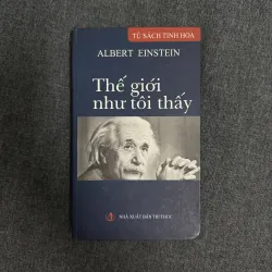 Thế giới như tôi thấy (Bìa cứng) - Albert Einstein