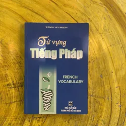 TỪ VỰNG TIẾNG PHÁP- WENDY BOURBON 