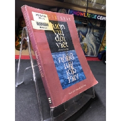 (TẶNG BOOKMARK) Buồn vui đời viết mới 70% ố bẩn có dấu mộc và viết nhẹ trang đầu 2000 Vương Trí Hàn RBK0906 SÁCH VĂN HỌC