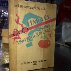 Tình yêu? Nhưng tình yêu là gì chứ?