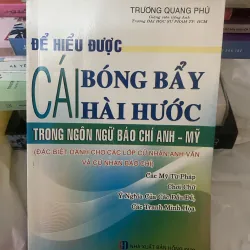 Để hiểu được cái bóng bẩy hài hước trong ngôn ngữ báo chí Anh Mỹ