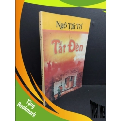 (TẶNG BOOKMARK) Tắt đèn mới 80% bẩn bìa, ố nhẹ, có chữ viết 2008 RBK0412 Ngô Tất Tố VĂN HỌC