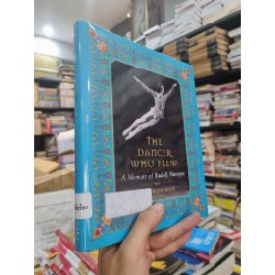 THE DANCER WHO FLEW : A MEMOIR OF RUDOLF NUREYEV - Linda Maybarduk