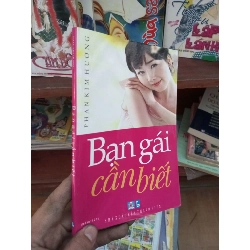 (TẶNG BOOKMARK) Bạn gái cần biết - Kim Hương 2011 Sách tâm lý học - giới tính RBK-AK19