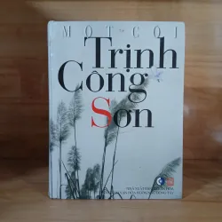 Một Cõi Trịnh Công Sơn - Nguyễn Trọng Tạo, Nguyễn Thụy Kha, Đoàn Tử Huyến biên soạn