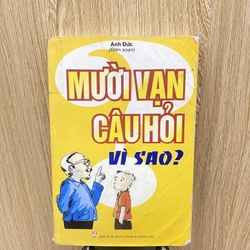 Sách: Mười vạn câu hỏi vì sao 313056