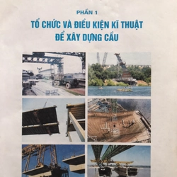 SỔ TAY XÂY DỰNG CẦU(thiết kế và thi công) 455731