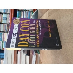 Dạy con làm giàu - Robert T. Kiyosaki & Sharon L. Lechter
