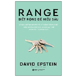 Range - Biết Rộng Để Hiểu Sâu - David Epstein 294057