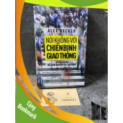 (TẶNG BOOKMARK) Nói không với chiến binh giao thông- Alex Becker- sách còn seal mới 90% Kinh doanh - Marketing RBK0302