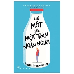 Chỉ Một Giữa Một Trăm Ngàn Người - Linni Ingemundsen (Mới 100%) Truyện thiếu nhi, NXB Trẻ - SÁCH ĐẠI HỌC
