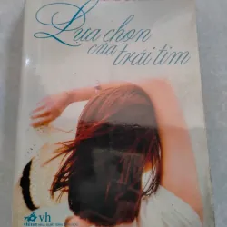 Sách Cũ - Lựa Chọn Của Trái Tim