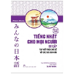 Tiếng Nhật Cho Mọi Người - Sơ Cấp - Tập Viết Theo Chủ Đề Với Các Bài Văn Mẫu - 3A Network, Minna no Nihongo