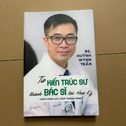 Từ kiến trúc sư thành bác sĩ tại hoa kỳ