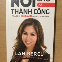 Nói sao để thành công - Trau dồi tiếng anh trong kinh doanh (bìa 80k)