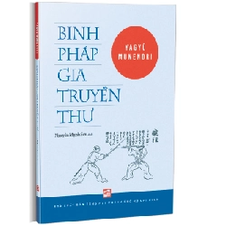 Binh pháp gia truyền thư - Yagyü Munenori