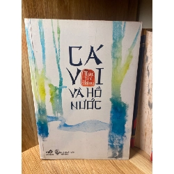 Cá Voi Và Hồ Nước- Tác giả Thái Trí Hằng- Nhã Nam,NXB Thời Đại 2010