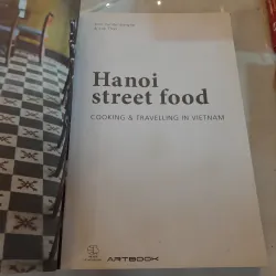 HANOI STREET FOOD - TOM VANDENBERGHE, LUK THYS 993874