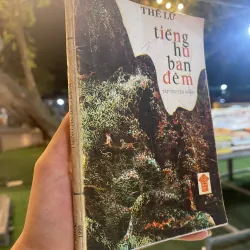 TIẾNG HÚ BAN ĐÊM - THẾ LỮ 