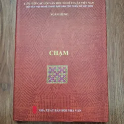 CHẠM - Xuân Hùng - Tản văn/Truyện ngắn