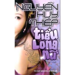 [SÁCH CŨ HCM] Tiểu Long Nữ - Nguyễn Huy Thiệp 57886