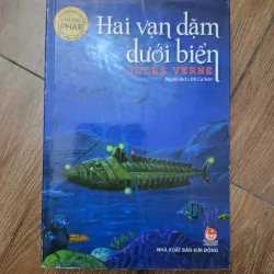 Hai vạn dặm dưới biển - Jules Verne - Văn học kinh điểm