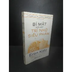 [Sách Cũ SCGR] Bí mật của một trí nhớ siêu phàm 2019 - Eran Katz new 80% HPB.HCM.LN0807