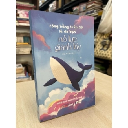 Công bằng trên đời là do bạn nỗ lực giành lấy - Mao Mao Trùng Tiểu Thư