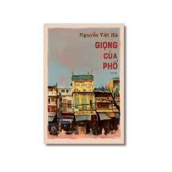 Giọng của phố - Nguyễn Việt Hà Vanvosach