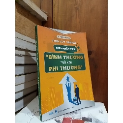 Top kỹ năng biến nhân viên "bình thường trở nên phi thường" - Weupbooks biên soạn