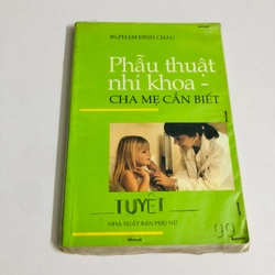 PHẪU THUẬT NHI KHOA CHA MẸ CẦN BIẾT 