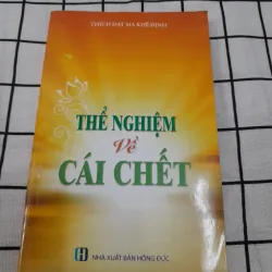 Thể nghiệm về CÁI CHẾT. Tg. Thích Đạt Ma Khế Định