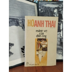 Mảnh vỡ của đàn ông - Hồ Anh Thái 272380