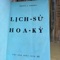 Lịch-Sử Hoa-Kỳ - Tác giả: Franck L. Schoell 926640