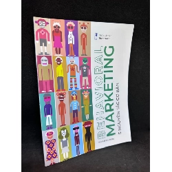 Behavioral Marketing - 5 Nguyên Tắc Cơ Bản, Lê Thái Dương, Mới 90% SBM0803 Rebooks.vn