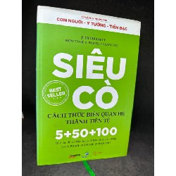 Siêu cò (bìa cứng) Cách thức biến quan hệ thành tiền New 85% SBM2605 63249