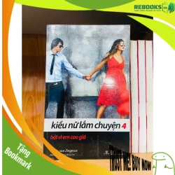 (TẶNG BOOKMARK) Kiều nữ lắm chuyện 4: bởi vì em cao giá - Cecily von Ziegesar Văn học nước ngoài RBK2702