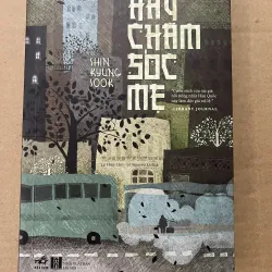 Hãy Chăm Sóc Mẹ