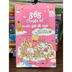 365 chuyện kể trước giờ đi ngủ – Ngọc Linh (biên soạn) 576044