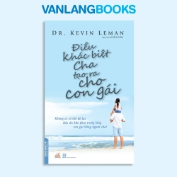 Điều Khác Biệt Cha Tạo Ra Cho Con Gái (2018) - Dr. Kevin Leman