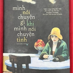 Mình nói chuyện gì khi mình nói chuyện tình - Raymond Carver