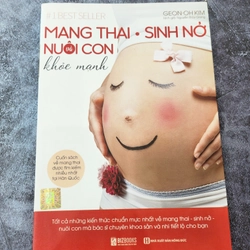 Mang Thai Sinh Nở Và Nuôi Con Khỏe Mạnh