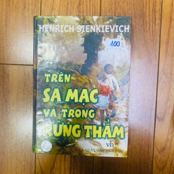 Trên Sa Mạc Và Trong Rừng Thẳm (bìa cứng -HENRICH SIENKIEVICH#HATRA 322371