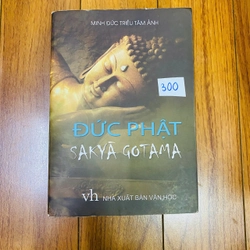 ĐỨC PHẬT SAKYA GOTAMA (MINH ĐỨC TRIỀU TÂM ẢNH ) #TAKE