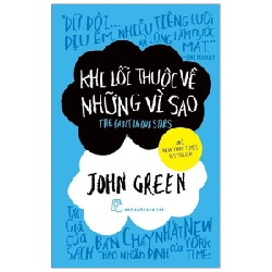 Khi Lỗi Thuộc Về Những Vì Sao - John Green (Mới 100%) Tiểu thuyết, NXB Trẻ - SÁCH ĐẠI HỌC