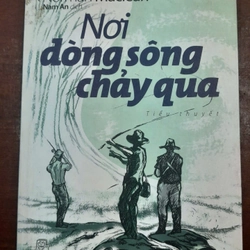 NƠI DÒNG SÔNG CHẢY QUA 296037