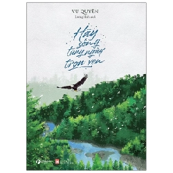 Hãy Sống Từng Ngày Trọn Vẹn - Vu Quyên