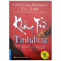 Khổng Tử Tinh Hoa - Những Điều Diệu Kì Từ Tư Tưởng Và Triết Lí Sống Khổng Tử - Yu Dan