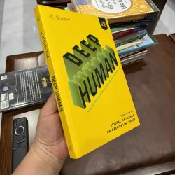 DEEP HUMAN – 5 SIÊU KỸ NĂNG THIẾT YẾU TRONG KỶ NGUYÊN CÔNG NGHỆ 4.0- K3 1003704