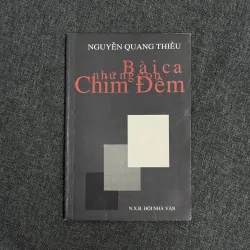 Bài ca những con chim đêm (CHỮ KÝ TÁC GIẢ) - Nguyễn Quang Thiều